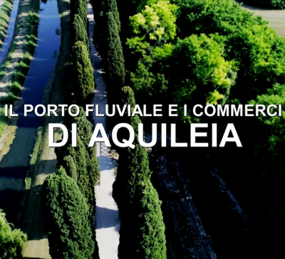 Il porto fluviale di Aquileia e i commerci